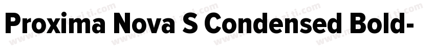 Proxima Nova S Condensed Bold字体转换